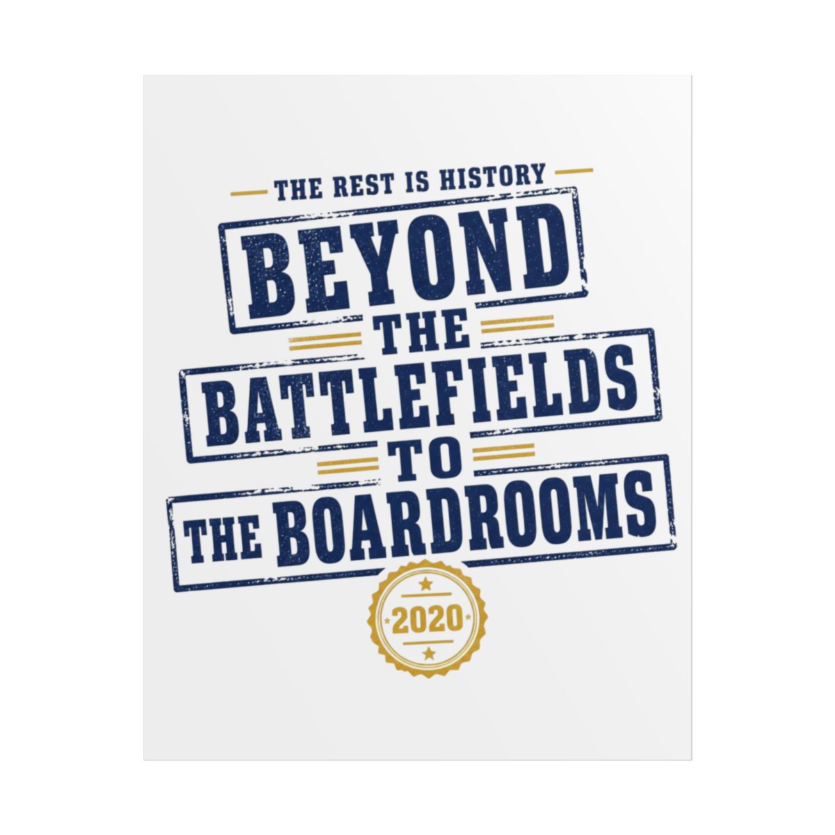 The Rest Is History "Beyond The Battlefields To The Boardrooms" Poster - The Rest Is History official Posters & Wall Art merch